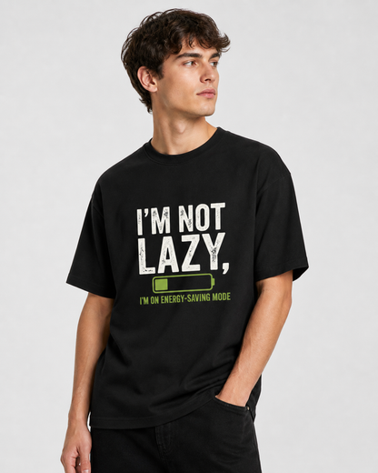 I am Not Lazy T-shirt